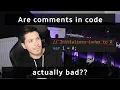 Are comments in code actually a bad practice
