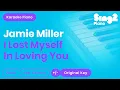 Download Lagu Jamie Miller - I Lost Myself In Loving You (Piano Karaoke)