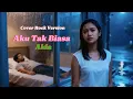 Download Lagu Aku Tak Biasa - Alda - Cover Rock Version