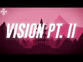 Lost Sky - Vision pt.II (Lyrics) ft. She is Jules
