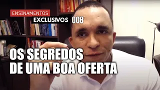 DOMINE OS SEGREDOS POR TRÁS DA CONSTRUÇÃO DE UMA OFERTA IRRESISITÍVEL | Ensinamentos Exclusivos #008