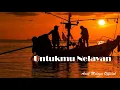 Download Lagu Untukmu Nelayan || Lagu Qasidah Melayu Tanjung Balai || Cipt. Hj. Mariyati M.Yus || Vokal: Aryani