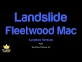 Fleetwood Mac - Landslide (Karaoke Version)