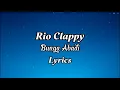 Download Lagu Rio Clappy - Bunga Abadi Lyrics