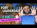 Living in Fort Lauderdale Florida EXPLAINED in 10 Minutes