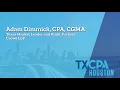 TXCPA Houston Member Testimonial - Adam Dimmick CPA CGMA