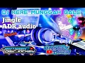 Download Lagu DJ kere Munggah bale slow bass jingle ADR audio with Jember Discjockey