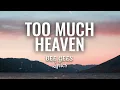 Too Much Heaven - Bee Gees