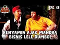 MAT BEKEN (1995) EPS. 13 | BENYAMIN AJAK MANDRA BISNIS LELE DUMBO!
