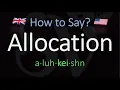 How to Pronounce Allocation CORRECTLY Meaning Pronunciation