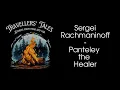 Download Lagu Sergei Rachmaninoff - Panteley the Healer