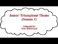 Download Lagu James' Triumphant Theme (Season 1)