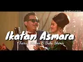 Fairuz Misran \u0026 Baby Shima - Ikatan Asmara (Lirik) #ikatanasmara #fairuzmisran #babyshima