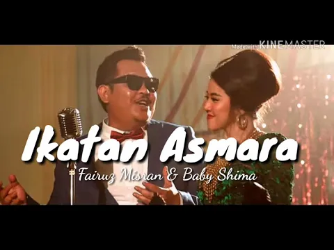 Download MP3 Fairuz Misran & Baby Shima - Ikatan Asmara (Lirik) #ikatanasmara #fairuzmisran #babyshima