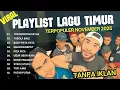 LAGU TIMUR VIRAL TERPOPULER NOVEMBER 2025 - TOR MONITOR KETUA, TABOLA BALE, PICA PICA, (TANPA IKLAN)