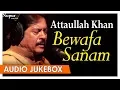 Download Lagu Bewafa Sanam - Attaullah Khan Sad Song - Popular Romantic Sad Songs - Nupur Audio
