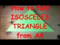 How to fold ISOSCELES TRIANGLE from A4