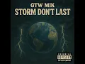 Storm Don't Last