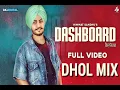 Dashboard - Dhol Remix - Himmat Sandhu