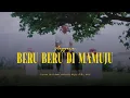 Download Lagu Beru Beru Di Mamuju - Anggara (Official Music Video) || Cipt. Zulkifli Atjo