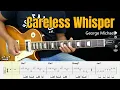 Download Lagu Careless Whisper - George Michael - Guitar Instrumental Cover + Tab