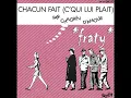 Chagrin D'Amour - Chacun Fait (C'Qui Lui Plait)