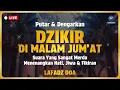 Lagu DZIKIR PETANG SESUAI SUNNAH | Dzikir Malam Jumat - Lafadz Doa