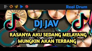 Download DJ JAV ( RASANYA AKU SEDANG MELAYANG MUNGKIN AKAN TERBANG ) VIRAL TIKTOK | REAL DRUM COVER MP3