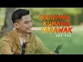 Download Lagu Abg Pau - Original Kumang Sarawak (Official Music Video)