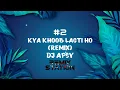 Download Lagu Kya Khoob Lagti Ho(Remix) DJ APSY