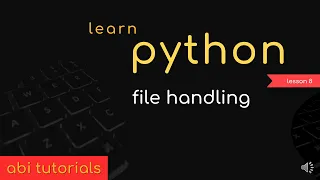 08 Learn Python - File handling in Python