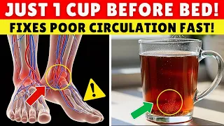 Over 60? Drink THIS to Increase Blood Flow in Legs Fast | Senior Health Tips