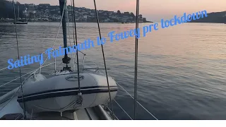 Sailing Falmouth to Fowey pre lockdown S2E6