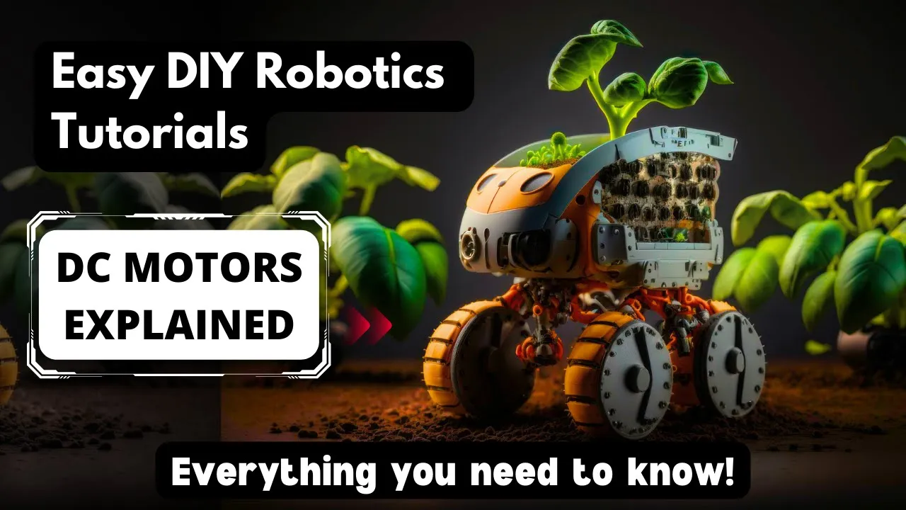 How does DC Motor work & How to make a robot using DC Motor? Easy DIY Robotics Tutorial