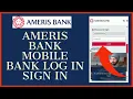 Ameris Bank Mobile Banking Login Ameris Bank Online Login 2021