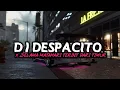 Download Lagu DJ DESPACITO X SELAMA MATAHARI TERBIT DARI TIMUR VIRAL TIKTOK MENGKANE