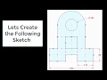 Sketch Tutorial for Siemens Solid Edge Software - Part 1