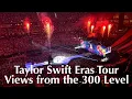 Taylor Swift Eras Tour - Views From Upper Bowl 300 Level Nosebleed Seats