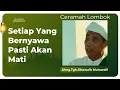 Download Lagu Intisari Ceramah Tgh Sibawaihi Mutawalli| Kematian Sejati|Ceramah Lombok Terbaru