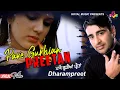 Download Lagu Dharampreet - Pa Ke Gurhian Preetan - Lyrical Video - Goyal Music - Punjabi Sad Song