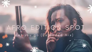 let you go extended mix 