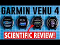 Garmin Venu 4 - In-depth Scientific Review!