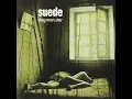 Lagu Suede   1994 Dog Man Star FULL ALBUM