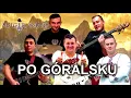 Download Lagu Składanka * Po Góralsku * Biesiadne * 2018