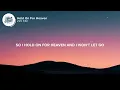 220 KID - Hold On For Heaven (Lyrics)