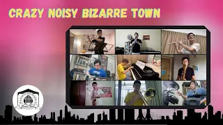 Download Crazy Noisy Bizarre Town - CHS Alumni Band MP3