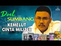 Download Lagu Doel Sumbang - Kemelut Cinta Militer (Music Video)