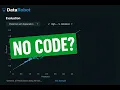 No-Code Machine Learning with DataRobot - Build Powerful Models in Minutes