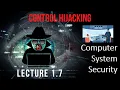 Lecture 1 7 CSS Control Hijacking Hijacking attacks Run time defenses Aktu
