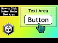 How to Click Button Under Text Area UNITY
